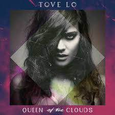 Tove Lo-Queen Of The Clouds/CD/2015/Zabalene/ - Kliknutím na obrázok zatvorte